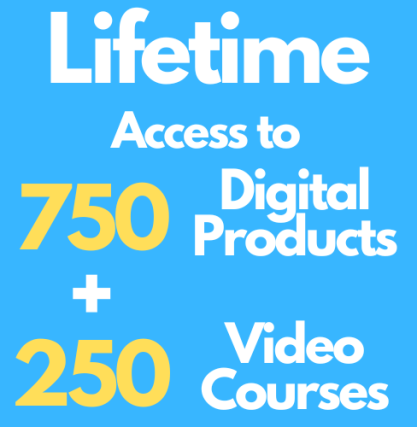 Get lifetime access to 750 digital products and 250 video courses